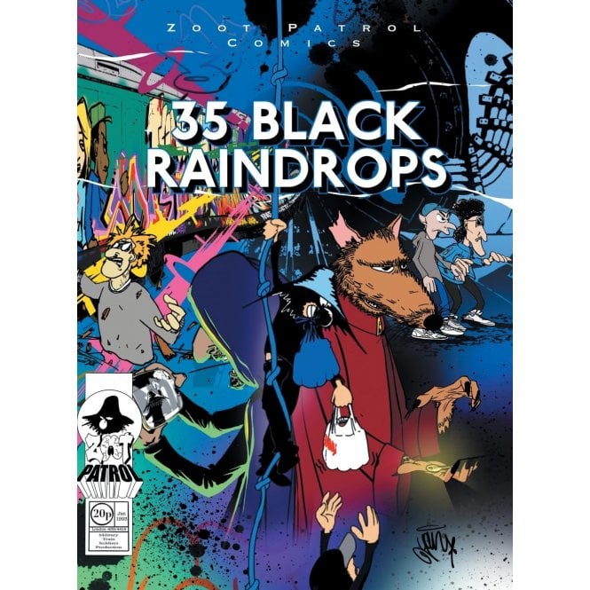 35 Black Raindrops - By Zoot Patrol Comics